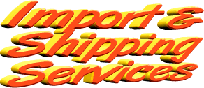 Import & Shipping Services
